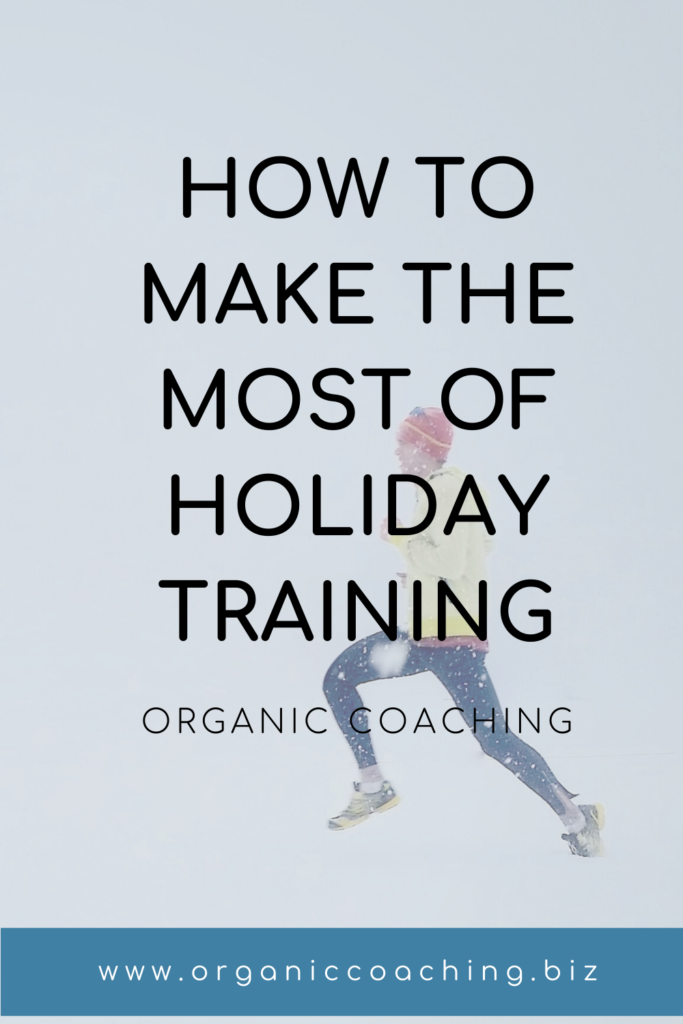 training during the holidays, holiday workout, how to stay on track over the holiday season, holiday run