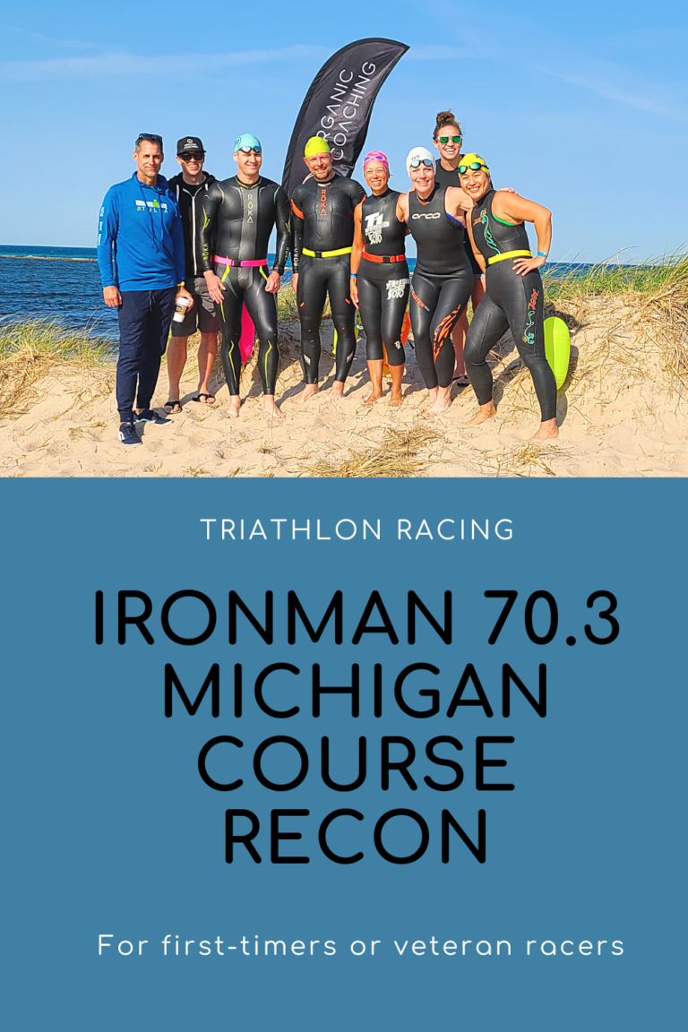 IRONMAN 70.3 Michigan course recon Organic Coaching